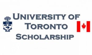 University of Toronto Scholarships in Canada 2024/2025 | Funded